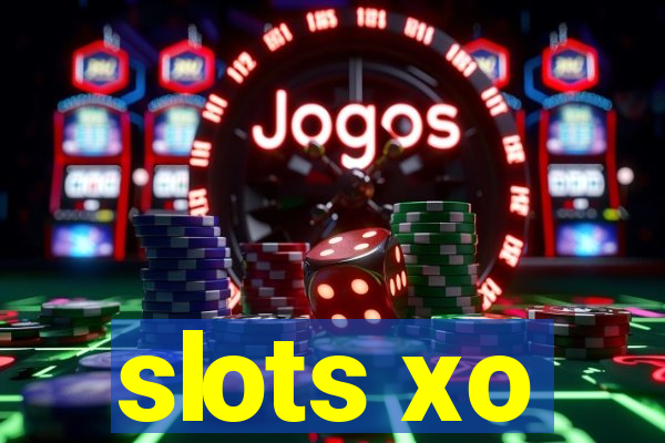 slots xo